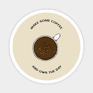 Coffee Cup Motivation Quote Magnet